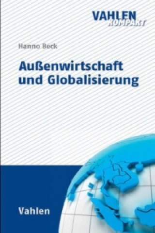 Könyv Globalisierung & Außenwirtschaft Hanno Beck