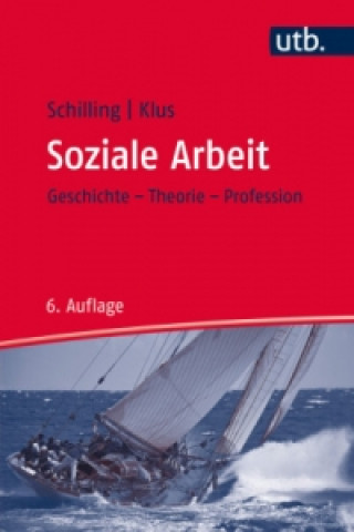 Książka Soziale Arbeit Johannes Schilling