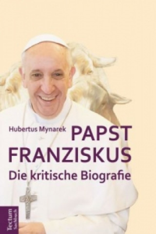 Kniha Papst Franziskus Hubertus Mynarek