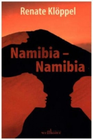 Libro Namibia - Namibia Renate Klöppel