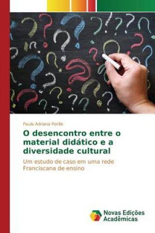 Carte O desencontro entre o material didatico e a diversidade cultural Perillo Paula Adriana