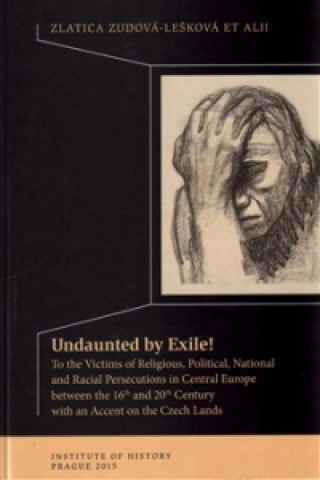 Kniha Undaunted by Exile! Zlatica Zudová - Lešková