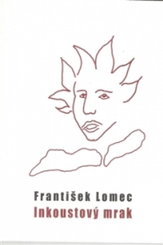 Könyv Inkoustový mrak František Lomec