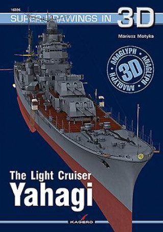 Könyv Light Cruiser Yahagi Mariusz Motyka