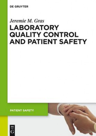 Kniha Laboratory quality control and patient safety Jeremie M. Gras