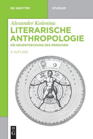 Kniha Literarische Anthropologie Alexander Kosenina