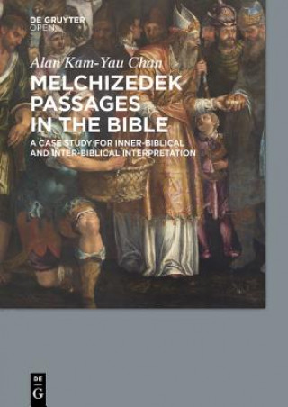 Książka Melchizedek Passages in the Bible Chan Alan Kamyau