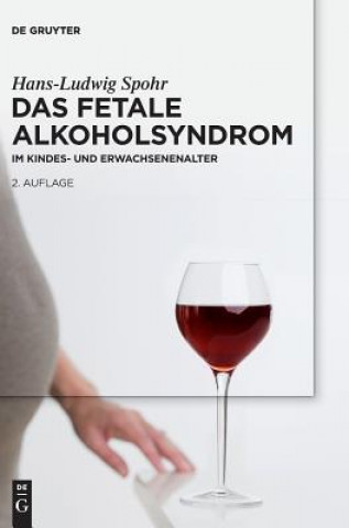 Книга Das Fetale Alkoholsyndrom Hans-Ludwig Spohr