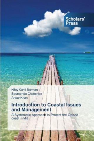 Книга Introduction to Coastal Issues and Management Barman Nilay Kanti