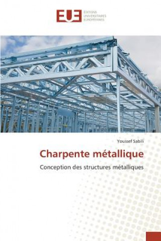 Книга Charpente metallique Sabili Youssef