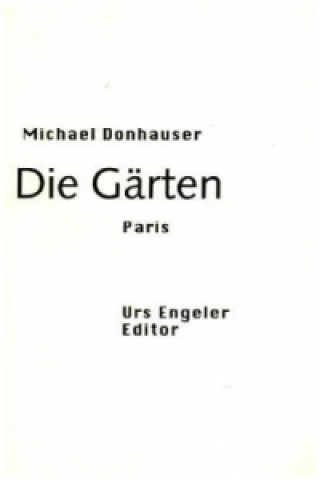 Kniha Die Gärten Michael Donhauser
