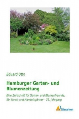 Książka Hamburger Garten- und Blumenzeitung Eduard Otto