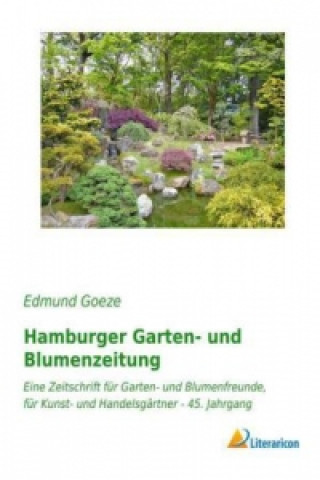 Książka Hamburger Garten- und Blumenzeitung Edmund Goeze