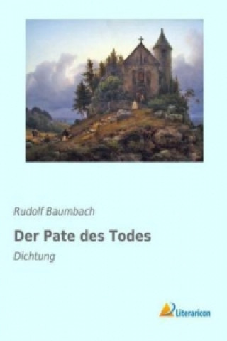 Könyv Der Pate des Todes Rudolf Baumbach