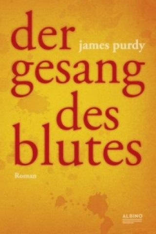 Книга Der Gesang des Blutes James Purdy