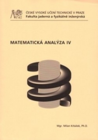Kniha Matematická analýza IV. Milan Krbálek