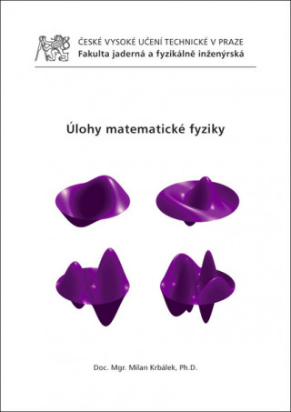Kniha Úlohy matematické fyziky Milan Krbálek