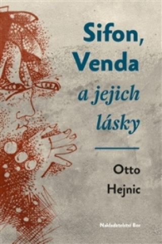 Книга Sifon, Venda a jejich lásky Otto Hejnic