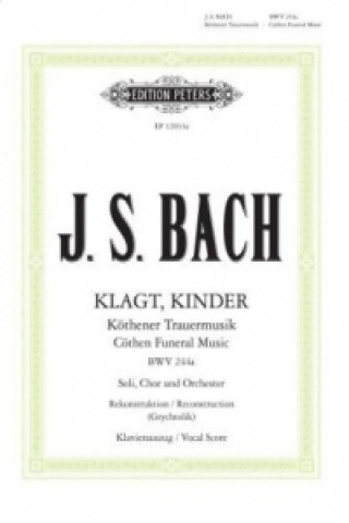Materiale tipărite Klagt, Kinder, Klavierauszug Johann Sebastian Bach