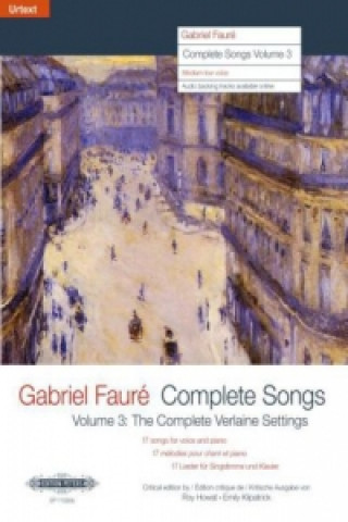 Könyv COMPLETE SONGS VOL 3 Gabriel Fauré