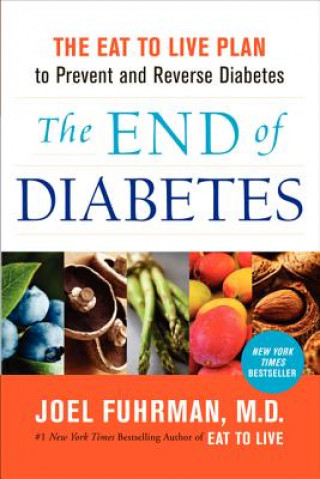Könyv End of Diabetes Joel Fuhrman