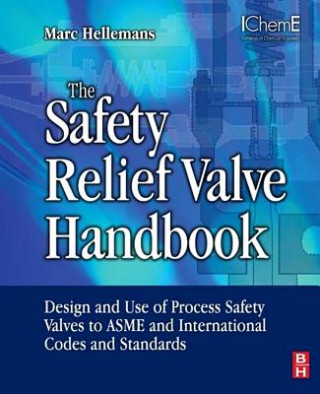 Książka Safety Relief Valve Handbook Marc Hellemans