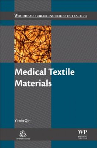 Könyv Medical Textile Materials Yimin Qin