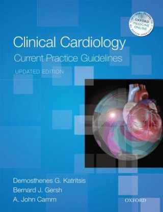 Könyv Clinical Cardiology: Current Practice Guidelines Demosthenes G. Katritsis