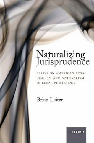 Könyv Naturalizing Jurisprudence Brian Leiter