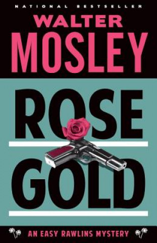 Book Rose Gold Walter Mosley