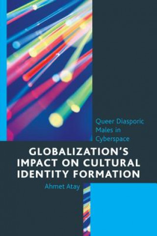 Carte Globalization's Impact on Cultural Identity Formation Ahmet Atay