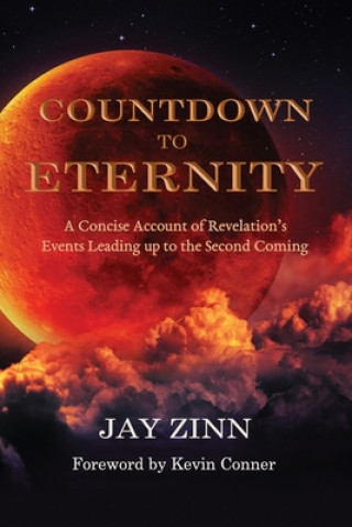 Carte Countdown to Eternity Dr Jay M Zinn Ph D