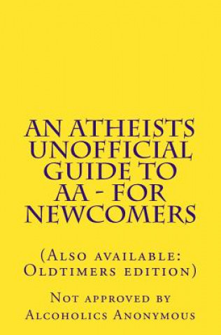 Kniha Atheists Unofficial Guide to AA - For Newcomers Vince Hawkins