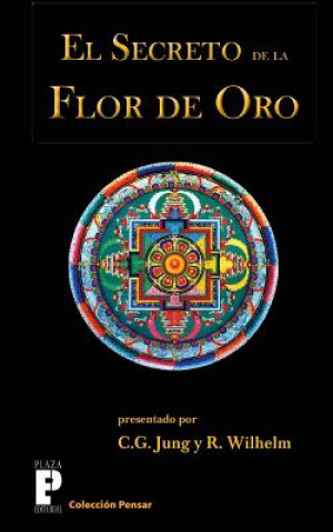 Kniha Secreto de La Flor de Oro Carl Gustav Jung