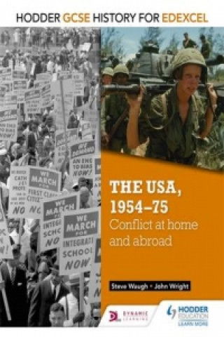 Książka Hodder GCSE History for Edexcel: The USA, 1954-75: conflict at home and abroad Steve Waugh