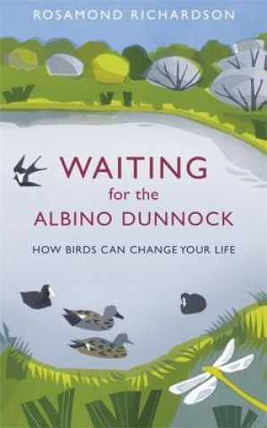 Book Waiting for the Albino Dunnock Rosamond Richardson