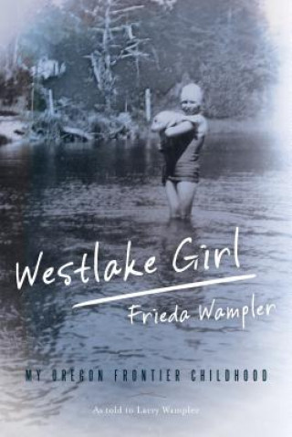 Kniha Westlake Girl Frieda Wampler