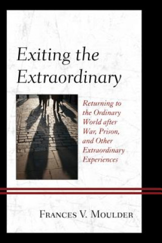 Kniha Exiting the Extraordinary Frances V. Moulder