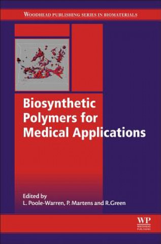 Книга Biosynthetic Polymers for Medical Applications L Poole Warren