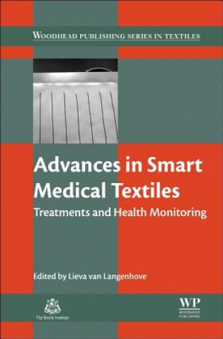 Carte Advances in Smart Medical Textiles Lieva Langenhove