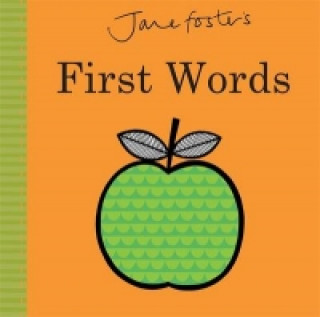 Kniha Jane Foster's First Words Jane Foster
