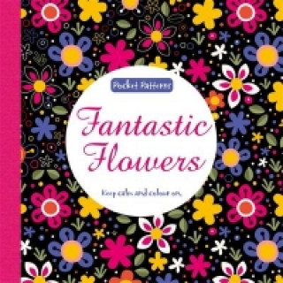 Könyv Fantastic Flowers Harriet Paul