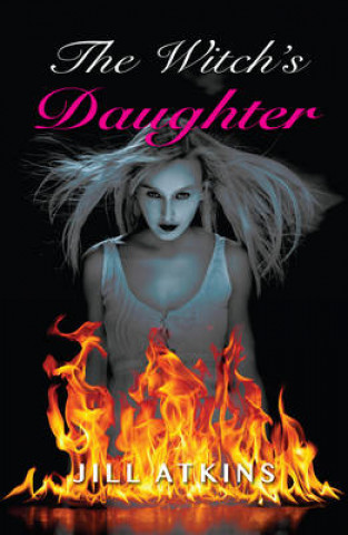 Könyv Witch's Daughter Jill Atkins
