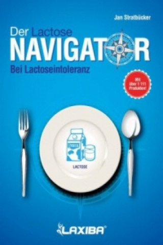 Könyv Der Lactosenavigator Jan Stratbücker