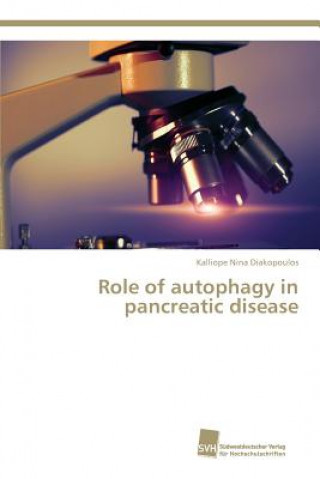 Libro Role of autophagy in pancreatic disease Diakopoulos Kalliope Nina