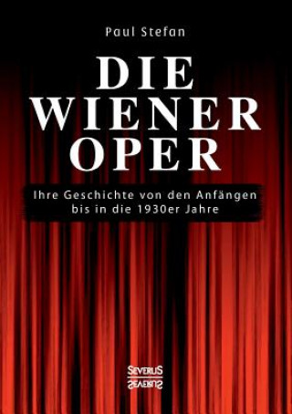 Könyv Wiener Oper Paul Stefan