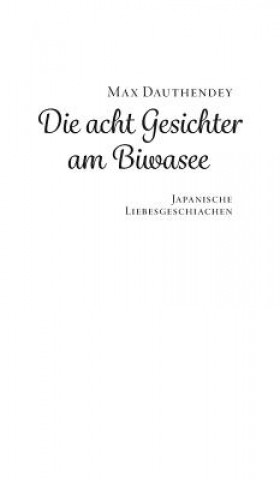 Книга Die acht Gesichter am Biwasee Max Dauthendey