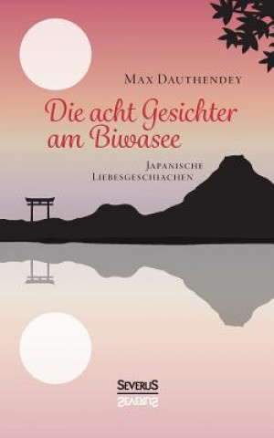 Книга acht Gesichter am Biwasee Max Dauthendey