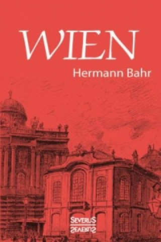 Kniha Wien Hermann Bahr
