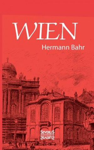 Knjiga Wien Hermann Bahr